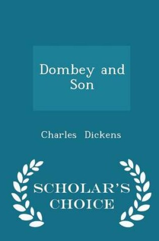 Cover of Dombey and Son - Scholar's Choice Edition