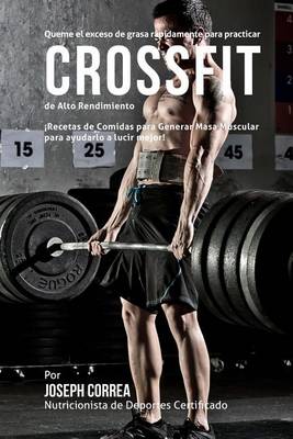 Book cover for Queme El Exceso de Grasa Rapidamente Para Practicar Crossfit de Alto Rendimiento