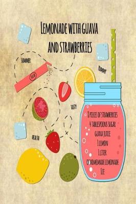 Book cover for Lemonade with Guava and Strawberries