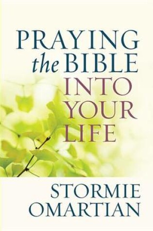 Cover of Praying the Bible Into Your Life