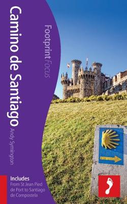 Cover of Camino de Santiago Footprint Focus Guide