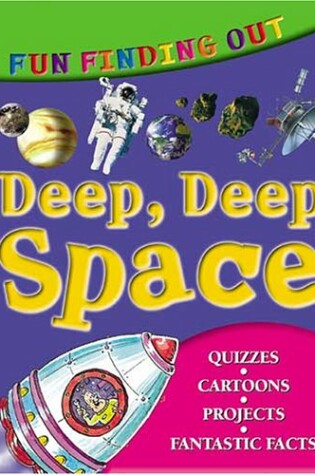 Cover of Fun Finding Out About Deep Deep Space