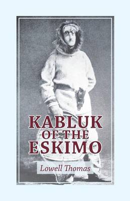 Book cover for Kabluk of the Eskimo