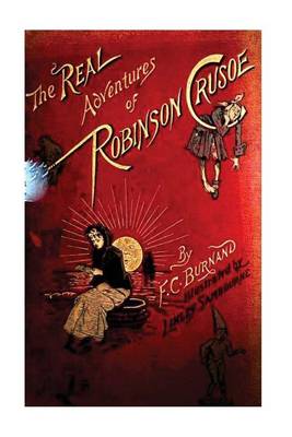 Book cover for The real adventures of Robinson Crusoe (1893) (Original Version)