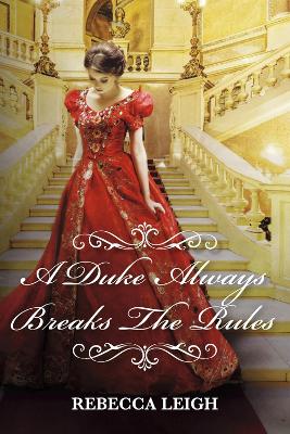 Book cover for A Duke Always Breaks The Rules
