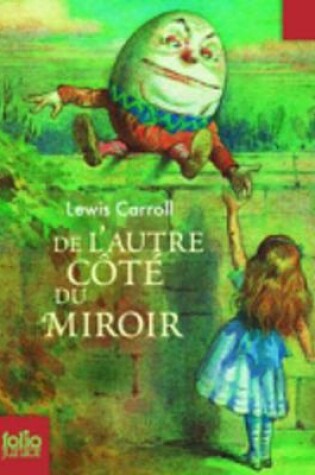 Cover of CE Qu'Alice Trouva De L'Autre Cote Du Miroir