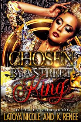 Book cover for Chosen by a Street King