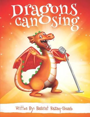 Book cover for Dragons can Sing