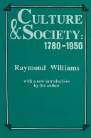 Cover of Culture and Society, 1780-1950