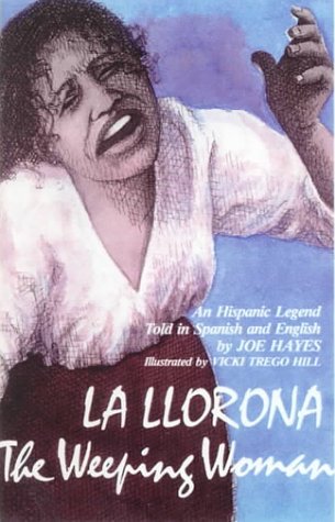 Book cover for La Llorona / The Weeping Woman