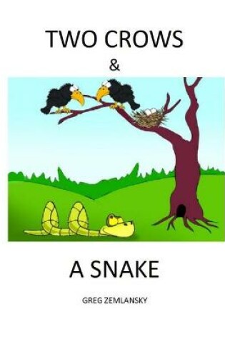Cover of Two Crows & a Snake