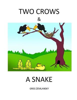 Book cover for Two Crows & a Snake