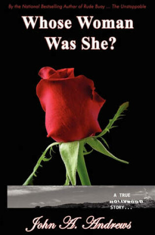 Cover of Whose Woman Was She? A True Hollywood Story