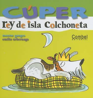 Book cover for Cuper: Rey de Isla Colchoneta