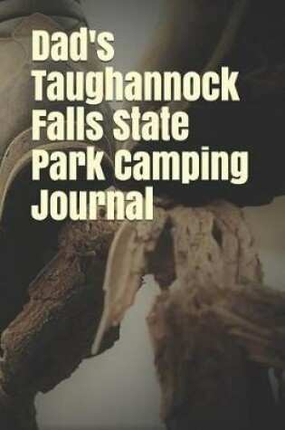 Cover of Dad's Taughannock Falls State Park Camping Journal