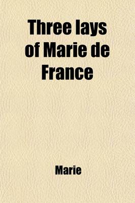 Book cover for Three Lays of Marie de France