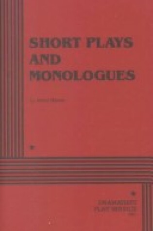 Cover of Short Plays and Monologues