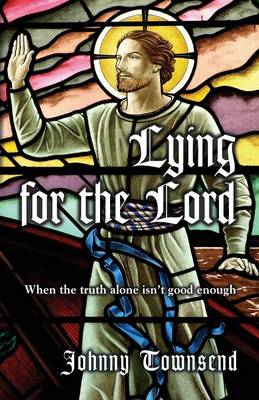 Book cover for Lying for the Lord
