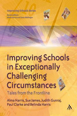 Book cover for Improving Schools in Exceptionally Challenging Circumstances