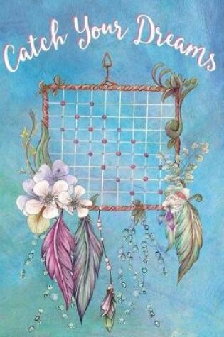 Cover of Bullet Journal Notebook Catch Your Dreams Watercolor Dreamcatcher