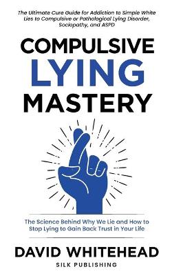 Book cover for Compulsive Lying Mastery