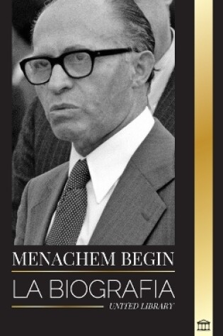Cover of Menachem Begin