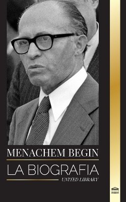 Cover of Menachem Begin