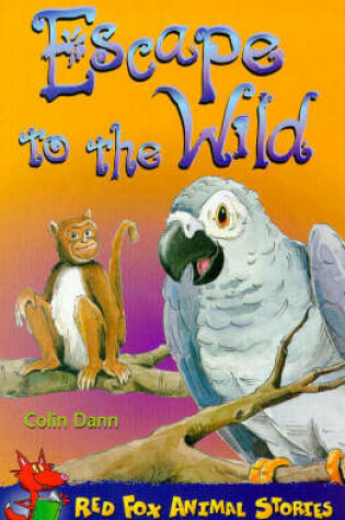 Cover of Escape To The Wild - Red Fox Animal