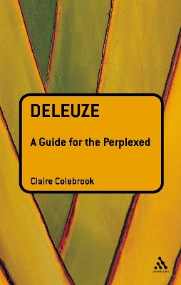 Book cover for Deleuze: A Guide for the Perplexed