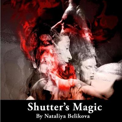 Book cover for Shutter's Magic by Nataliya Belikova