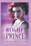 Book cover for Rogue Prince