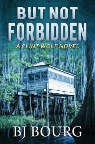 Cover of But Not Forbidden