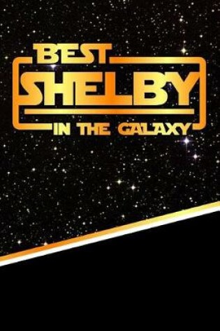 Cover of Best Shelby in the Galaxy