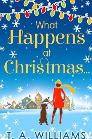 Cover of What Happens At Christmas...
