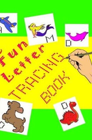 Cover of Fun Letter Tracing Book