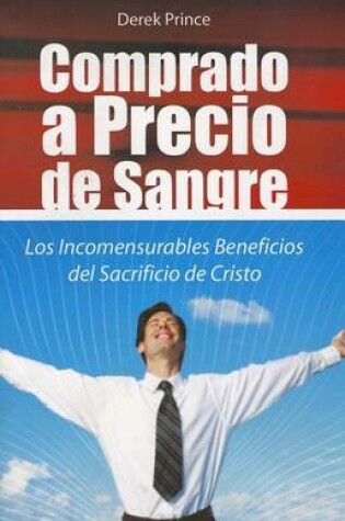 Cover of Comprado a Precio de Sangre