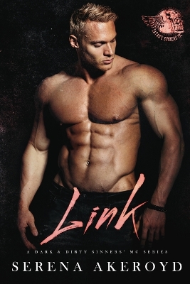 Book cover for Link (A Dark & Dirty Sinners' MC