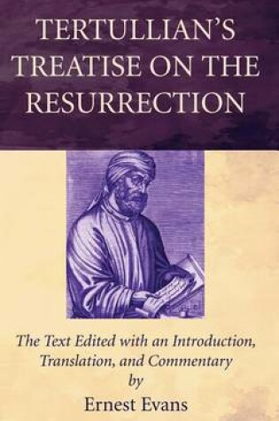 Cover of Tertullian's Treatise on the Resurrection