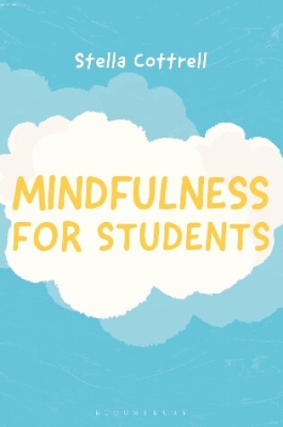 Cover of Mindfulness for Students