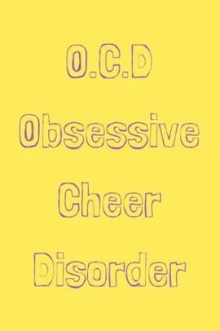 Cover of O.C.D Obsessive Cheer Disorder