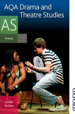 Cover of AQA Drama and Theatre Studies AS