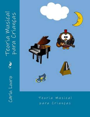 Book cover for Teoria Musical Para Criancas