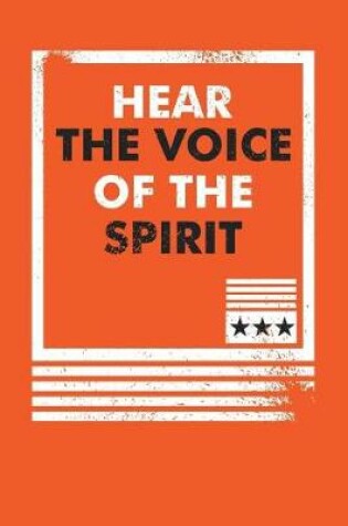 Cover of Hear The Voice Of The Spirit