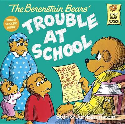 Book cover for Berenstain Bears and the Trouble at School