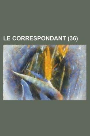 Cover of Le Correspondant (36)