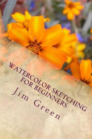 Cover of Watercolor Sketching for Beginners