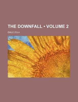 Book cover for The Downfall (Volume 2)