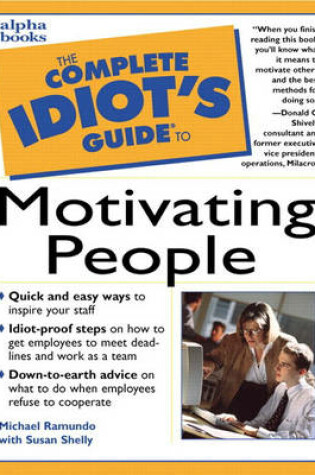 Cover of Complete Idiot's Guide to Motivating People