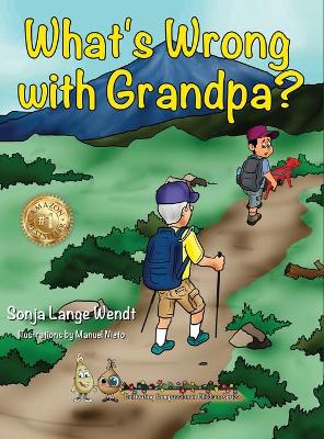 Book cover for What's Wrong With Grandpa?