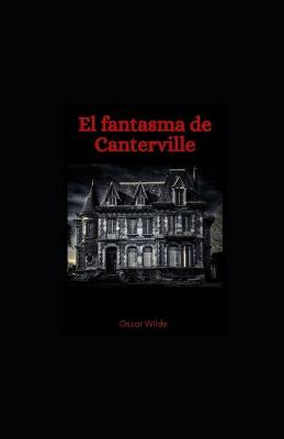 Book cover for El fantasma de Canterville ilustrada
